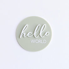 Load image into Gallery viewer, Ollie and Echo | Hello World Announcement Disc Sage Green
