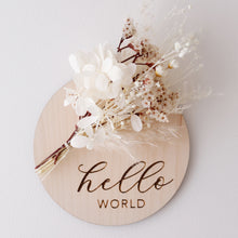 Load image into Gallery viewer, Ollie and Echo | Hello World Floral Plaque
