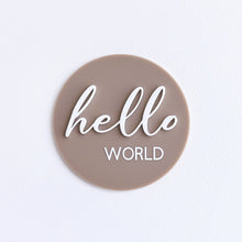 Load image into Gallery viewer, Ollie and Echo | Hello World Announcement Disc Chocolate
